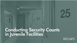 Conducting Security Counts in Juvenile Facilities