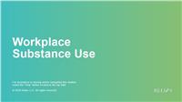 Workplace Substance Use