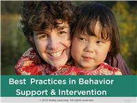 Best Practices: Behavior Support and Intervention