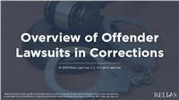 Overview of Offender Lawsuits in Corrections