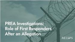 PREA Investigations: Role of First Responders After an Allegation
