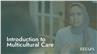 Introduction to Multicultural Care