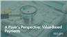 A Payer's Perspective: Value-Based Payments