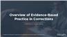 Overview of Evidence-Based Practice in Community Corrections